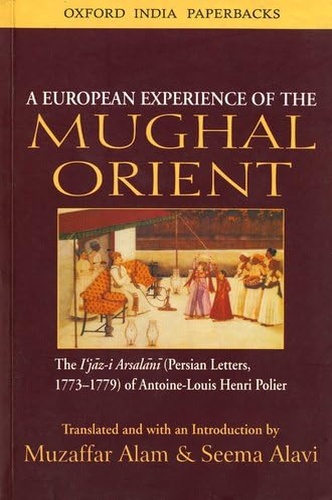 AEuropeanexperienceoftheMughalOrient