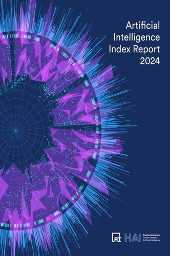 Artificial Intelligence Index Report 2024